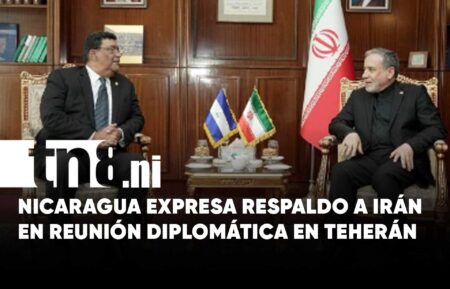 Nicaragua e Irán refuerzan cooperación y diálogo político en Teherán